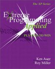 Extreme Programming Playing to Win